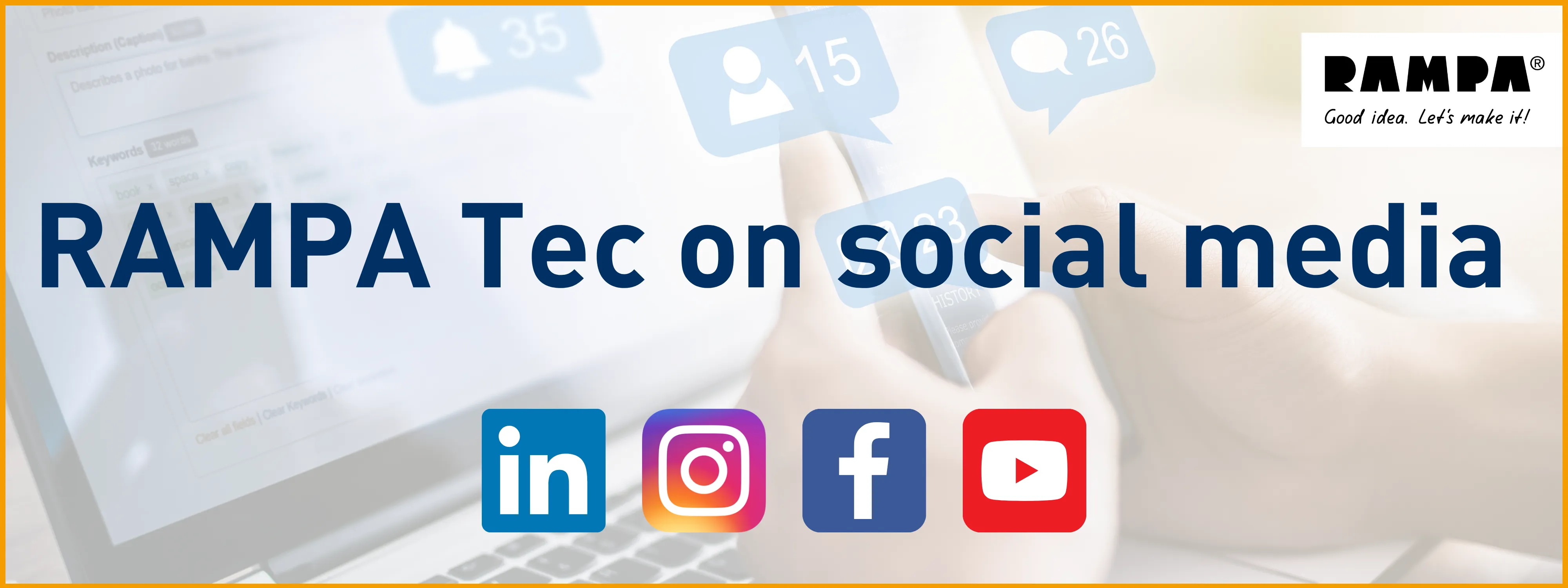 RAMPA Tec is present on various social media channels, which can be seen in the picture.